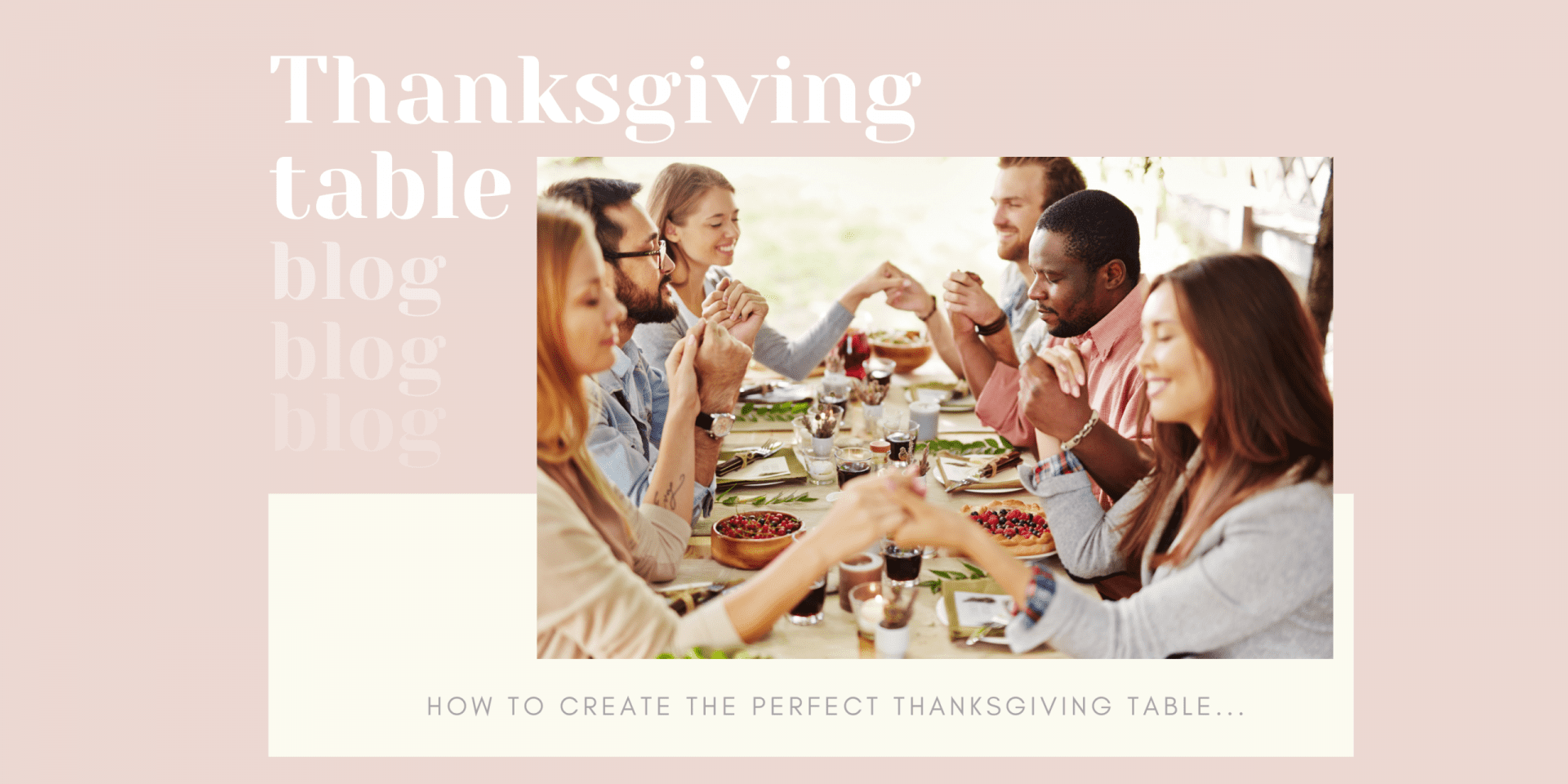 Creating the Perfect Thanksgiving Table